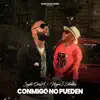 Stream & download Conmigo No Pueden - Single