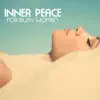 Inner Peace for Busy Women - Soothing Music to Calm Down, Easy Listening Stress Reduction Songs album lyrics, reviews, download