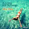 A Long Hot Summer (DJ Mix) album lyrics, reviews, download