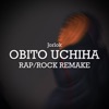 Obito Uchiha (Rap Remake) - Single