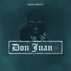 Don Juan, Pt. 2 - Single album lyrics, reviews, download