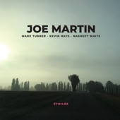 Joe Martin - Long Winter (with Mark Turner, Kevin Hays & Nasheet Waits)