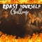 Roast Yourself Challenge artwork