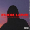 Fuck Love - Single