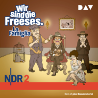 Andreas Altenburg - Wir sind die Freeses, Folge 5: La Famiglia artwork