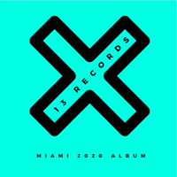 Various Artists - 13 Records Miami 2020 Album artwork