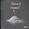 Gunz&Roses - Single album lyrics, reviews, download