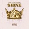 Shine (feat. Lil Scrappy) - Single