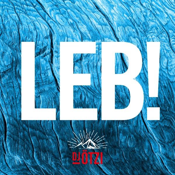 DJ Ötzi mit LEB!