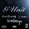 G-Unit (feat. J Dinero) - ICEDOUTFLAME$ & Vin¢Vega lyrics