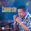 Conversão (A Mensagem da Cruz) [Ao Vivo] - Single