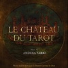 Andrea Farri - Le chateau du tarot