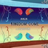 Kingdom Come (feat. Sweetfire) artwork