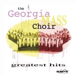 The Georgia Mass Choir - You Must Come In At the Door