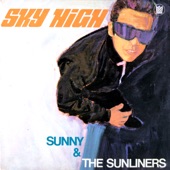 Sunny & The Sunliners - I Have No One