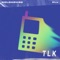 Tlk - GOLDHOUSE & Hux lyrics