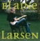 Baby Don't Get Hooked On Me - Blaine Larsen lyrics