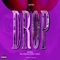 DROP (feat. Boutross & Dope-i-mean) - Qwiss lyrics