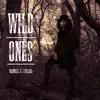 Wild Ones (feat. J.Pollock) - Single album lyrics, reviews, download