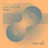 Stream & download Can't Get My Mind - Single