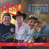 Scott Hayley - Reno: A Tribute to a Legend (Live)