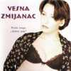Vesna Zmijanac - Da Budemo Noćas Zajedno