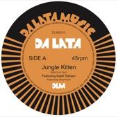 Da Lata - Jungle Kitten (Full Version)