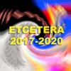 Etcetera 2017-2020