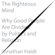 Jonathan Haidt - The Righteous Mind: Why Good People Are Divided by Politics and Religion