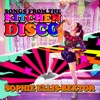 Sophie Ellis-Bextor - Music Gets The Best Of Me