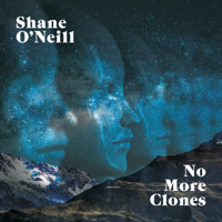 Shane O'neill - No More Clones artwork