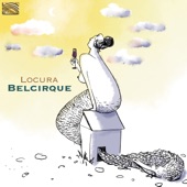 Belcirque - Locura