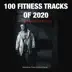 100 Fitness Tracks of 2020 Bodyshaping album cover