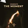 The Moment - Single album lyrics, reviews, download