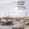 Vivaldi: Sei Sonate a Pisendel album lyrics, reviews, download