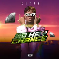 No Hay Chance - Single by KITAH album reviews, ratings, credits