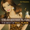 The Sweetest Flava: The Best of Full Flava, 2013