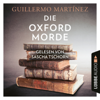 Guillermo Martinez - Die Oxford-Morde (Ungekürzt) artwork