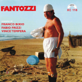 Fantozzi (Colonna sonora del film) - Franco Bixio, Fabio Frizzi & Vince Tempera