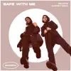Stream & download Safe With Me (Acoustic) - Single