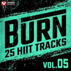 BURN - 25 HIIT Tracks Vol. 5 (Tabata Tracks 20 Sec Work and 10 Sec Rest Cycles) by Power Music Workout album reviews, ratings, credits
