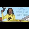 Riffles & Uzi (feat. Foolio) - Single album lyrics, reviews, download