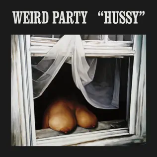 lataa albumi Weird Party - Hussy