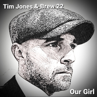 Tim Jones & Brew22 - Our Girl (Remix) artwork