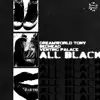 All Black (feat. Bedhead & Venting Palace) - Single album lyrics, reviews, download