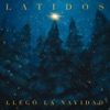 Llegó la Navidad - Single