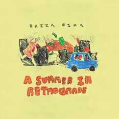 A Summer in Retrograde by RAIZA BIZA album reviews, ratings, credits