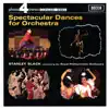 Spectacular Dances for Orchestra album lyrics, reviews, download