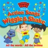 Action Songs: Wiggle & Shake artwork