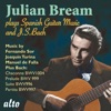 Julian Bream Plays Spanish Music and J.S. Bach